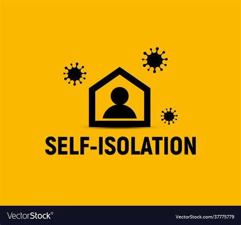 Self Isolation Sign Person In House Viruses Vector Image