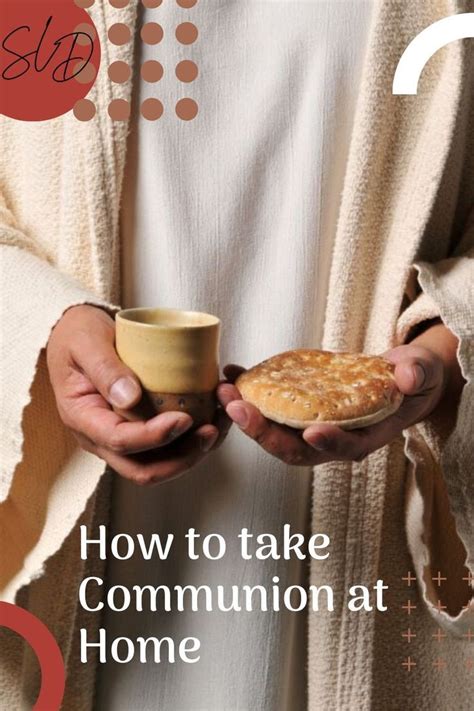 How To Take Communion At Home Artofit