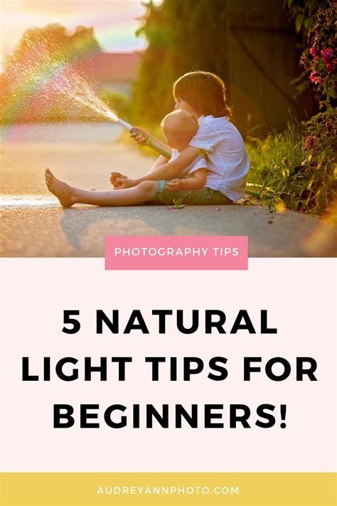 5 Natural Light Tips For Beginners