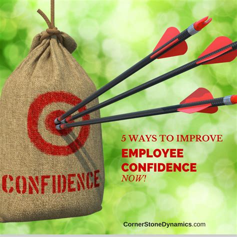 5 Ways To Improve Employee Confidence Now Cornerstone Dynamics