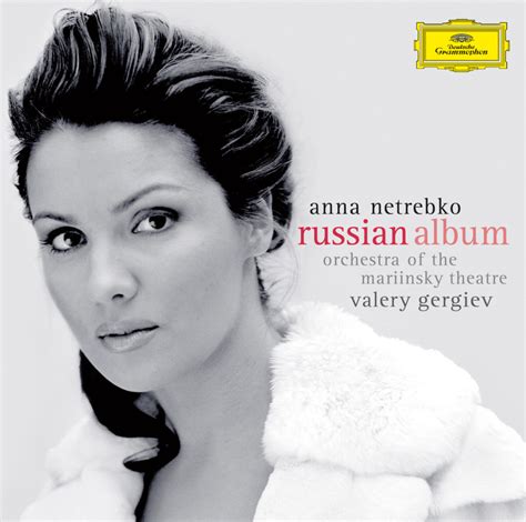 Anna netrebko — l'enamourée 03:21. Russian Album « Anna Netrebko