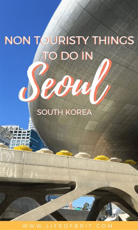 45 Absolute Best Things To Do In Seoul Korea