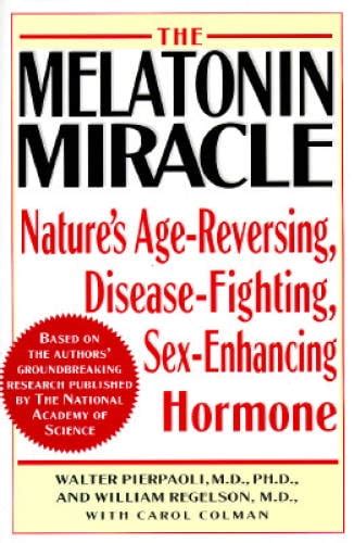 Pre Owned The Melatonin Miracle Natures Age Reversing Sex Enhancing
