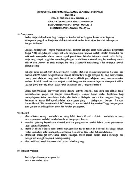 Kertas kerja permohonan bantuan untuk melaksanakan projek penanaman sayur sayuran di tanah kekal pengeluaran makanan (tkpm ) di bidong setiu. Kertas Kerja Program Penanaman Sayuran Hidroponik