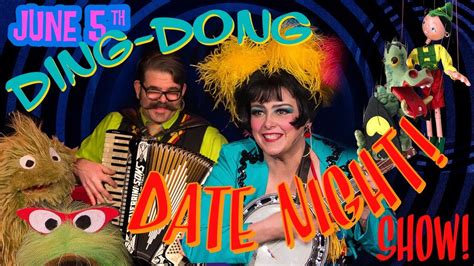 The Ding Dong Date Night Show Vol9 Youtube