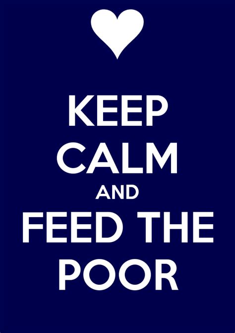 Check spelling or type a new query. Feeding The Homeless Quotes. QuotesGram