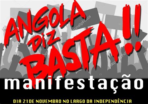 Anunciada Nova Manifestação Em Luanda Para Sábado Club K Angola News Club K Noticia Hoje