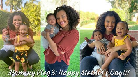 happy mother s day mommy vlog a day in the life youtube