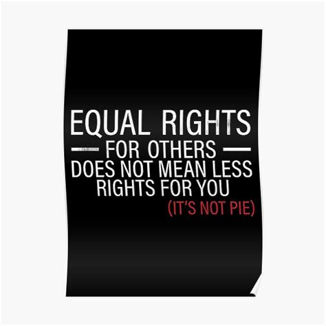 Equal Rights For Others Does Not Mean Less Rights For You Quote Gift