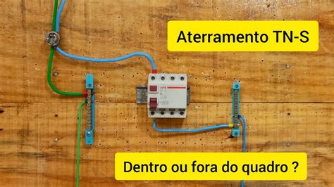 Aterramento TN S Dentro ou Fora do Quadro Veja a Diferença YouTube