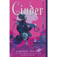 Cinder by Marissa Meyer PDF Download - Today Novels
