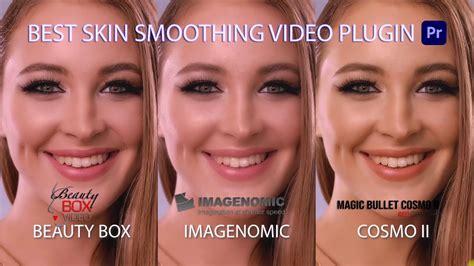 Best Smooth Skin Video Effect Plugin For Adobe Premiere Pro YouTube