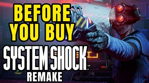 System Shock Remake 15 Things You Need To Know Before You Buy Youtube