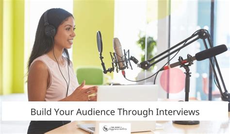 Build Your Audience Through Interviews Happiness Matters