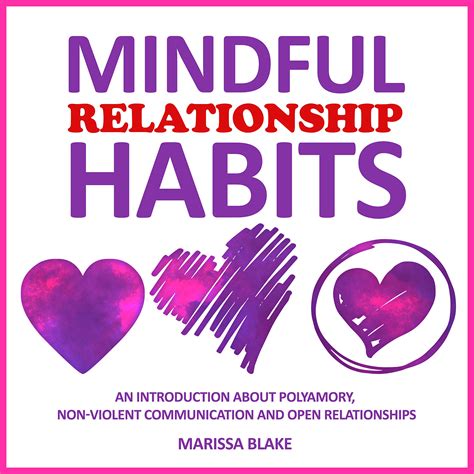 Mindful Relationship Habits An Introduction About Polyamory Non