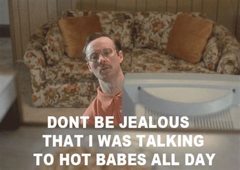 You are jealous because you are unaware that everything you need is inside you. — peter deunov. Napoleon Dynamite Memorable Quotes. QuotesGram