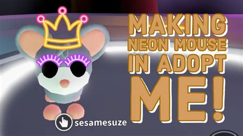 Making Neon Mouse In Adopt Me Youtube