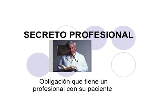 Secreto Profesional
