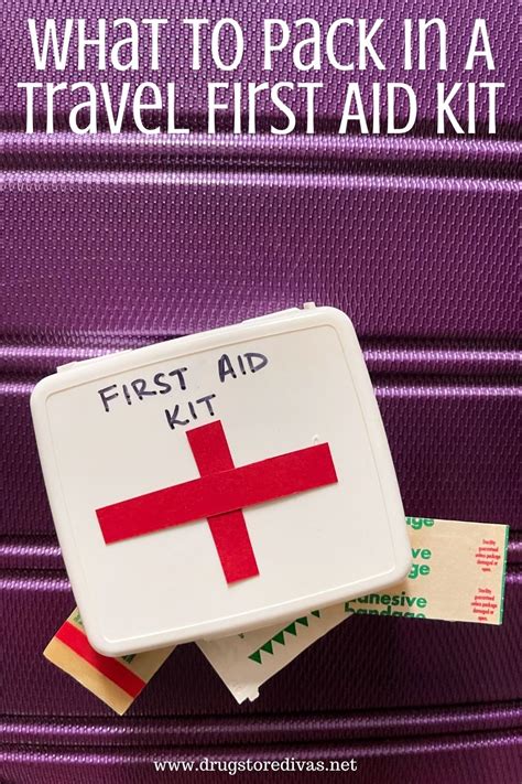 What To Pack In A Travel First Aid Kit Drugstore Divas