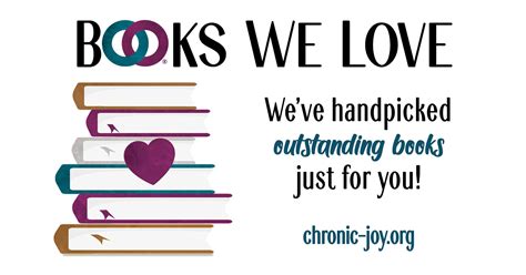 Books We Love ️ Handpicked Just For You • Chronic Joy®