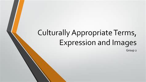 Solution Culturally Appropriate Terms Expression And Images Studypool