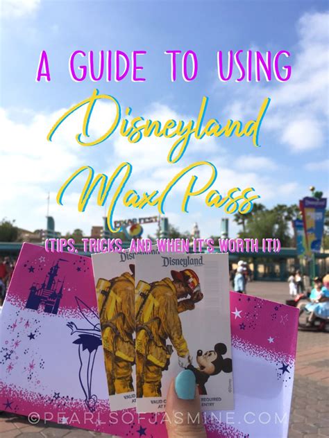 Tips And Tricks To Using Disneyland Maxpass And When Its Worth It