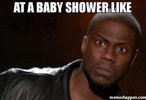 At A Baby Shower Like Meme Memeshappen