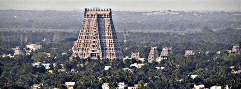Everything To Know About The Sri Rangam Temple Tiruchirappalli India