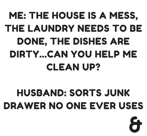 Pin By Brandi Brown On Funny Can You Help Me House Is A Mess Me Clean