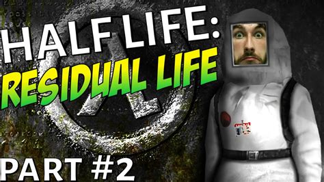 Half Life Residual Life V15 Part 2 Youtube