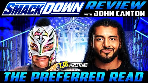 The John Report WWE Smackdown 10 25 19 Review TJR Wrestling