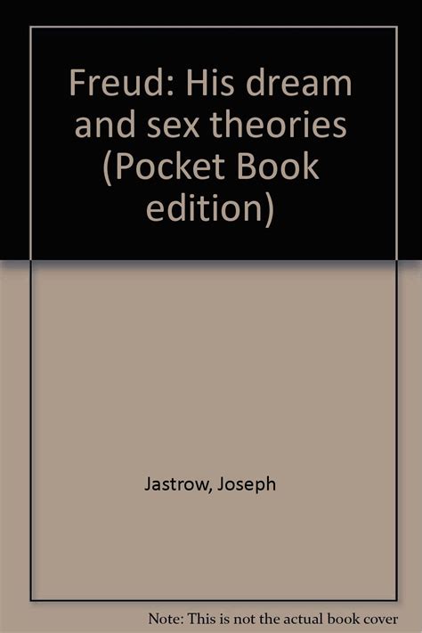 Freud His Dream And Sex Theories Pocket Book Edition Jastrow