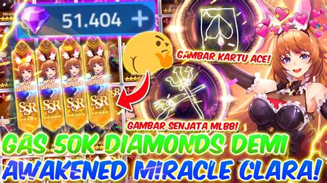 Habis 50000 Diamonds Demi Awakened Miracle Clara Moonton Becanda