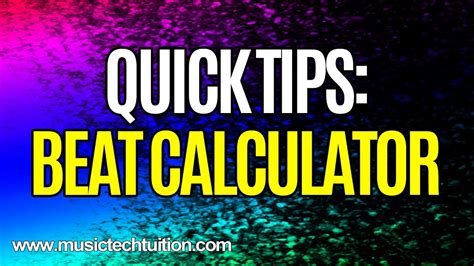 Quick Tips Beat Calculator Youtube
