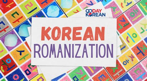Korean Romanization Using English Letters To Read And Write Hangul