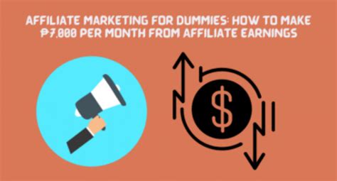Affiliate Marketing For Dummies How To Make 7000 Per Month From
