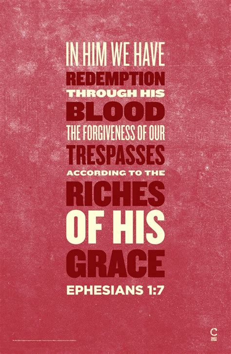 In Him We Have Redemption Through His Blood The Forgiveness For