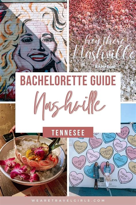 the ultimate nashville bachelorette party guide 2022 we are travel girls artofit