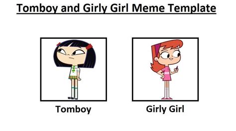 Tomboy And Girly Girly Meme Sidekick By Supremevincent2022 On Deviantart