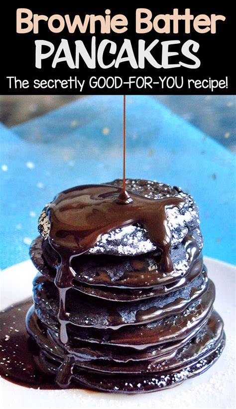 Chocolate Brownie Batter Pancakes Secretly Healthy Breakfast Recipe