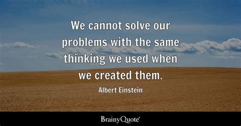 Albert Einstein Quote You Cannot Solve A Problem Jannel Josefa