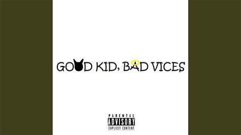 Good Kid Bad Vices Youtube