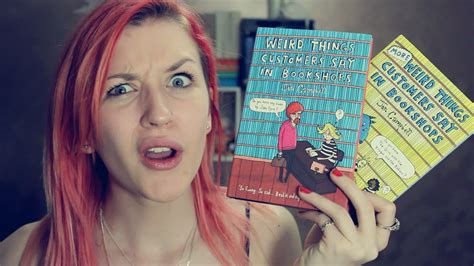 Weird Things Customers Say In Bookshops By Jen Campbell Book Review