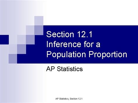 Section 12 1 Inference For A Population Proportion