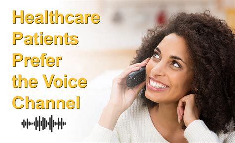 Healthcare Patients Prefer The Voice Channel