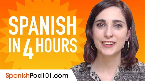learn spanish in 4 hours all the spanish basics you need youtub