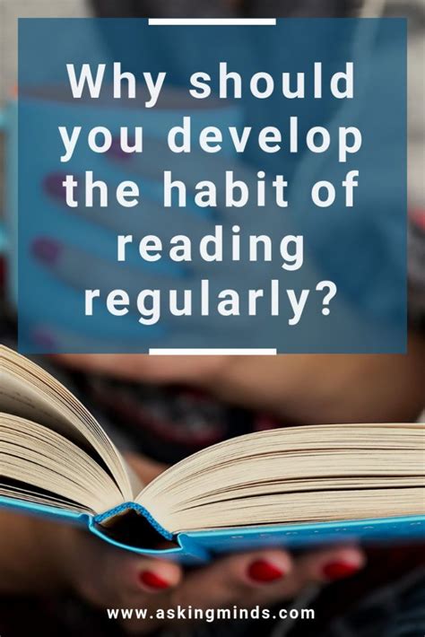Why Should You Develop The Habit Of Reading Regularly Asking Minds