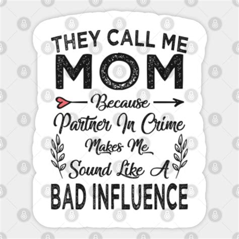 They Call Me Mom Mom Sticker Teepublic