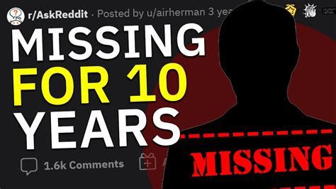 Missing Persons Where Have You Been Raskreddit Reddit Stories Youtube