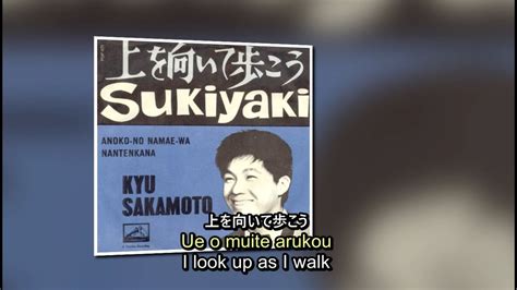 Kyu Sakamoto Sukiyaki English And Japanese Lyrics Youtube